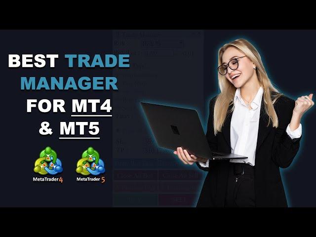 BEST Forex Trade Manager EA For Traders | MT4 Trade Manager | MT5 | Trading Panel | Trade Panel