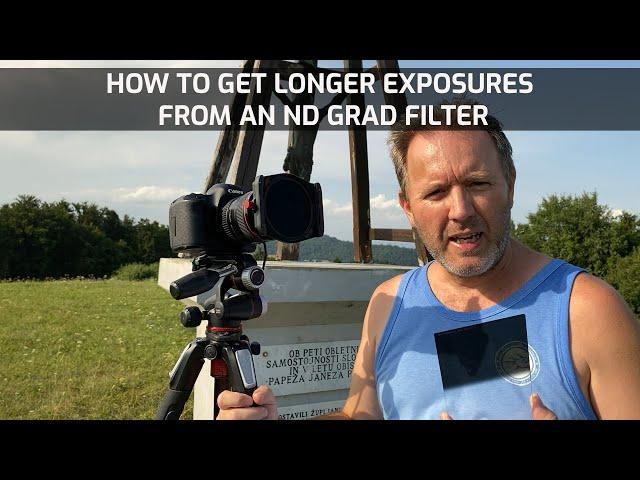 How to get a longer exposure from an ND Grad filter – ND Grad hacks