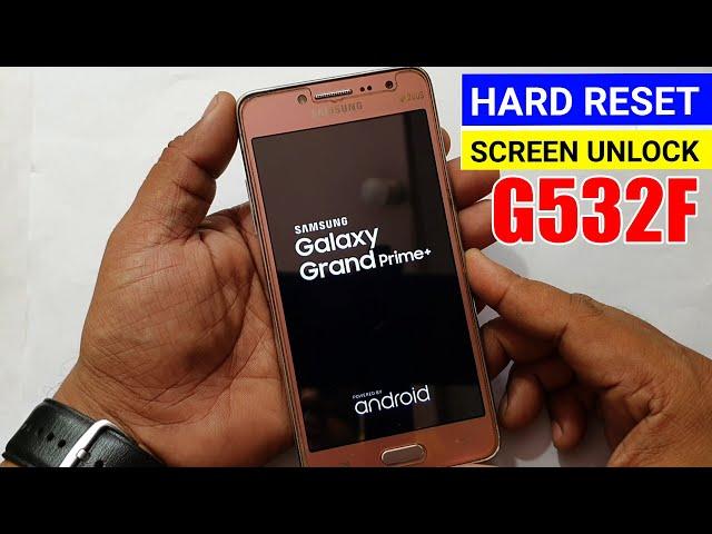 Samsung Grand Prime+ (G532F) PATTERN UNLOCK / FACTORY RESET / PIN UNLOCK