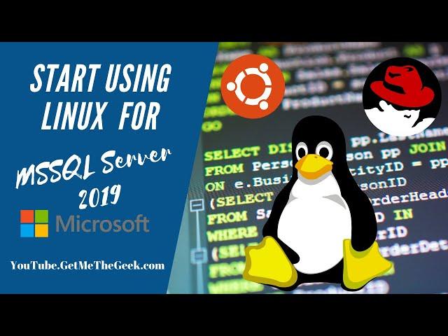 Why You Should be using Linux to Host Microsoft SQL Server 2019