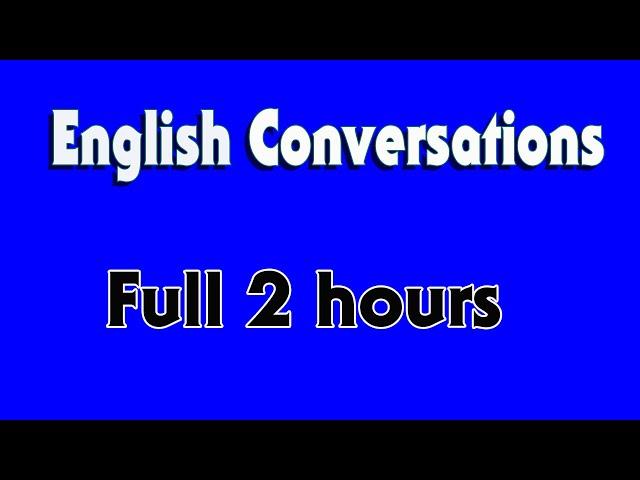 Speak English | Real English Conversations Practice 2 Hours