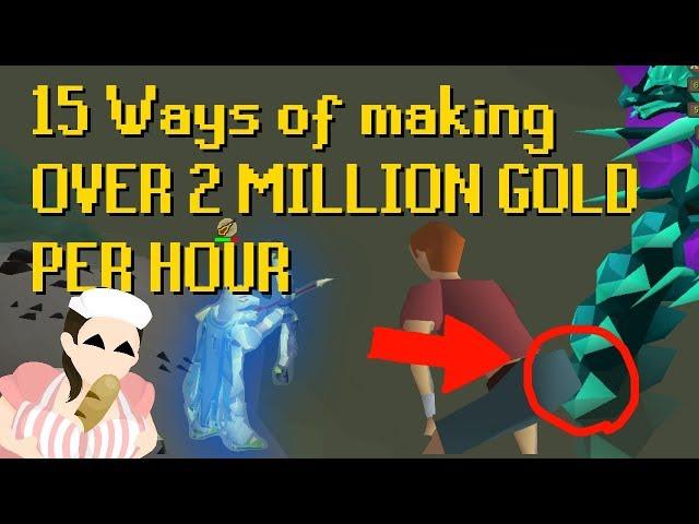 15 Ways of Making Over 2M GP/H on Old School Runescape