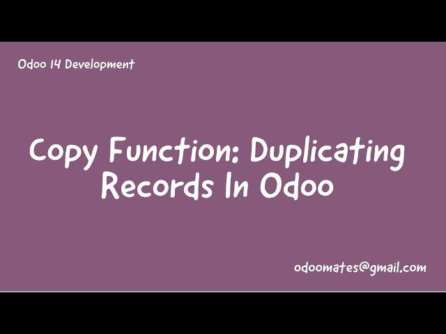 46.How To Override Copy Function in Odoo || Override Duplicating Of Records || Odoo ORM