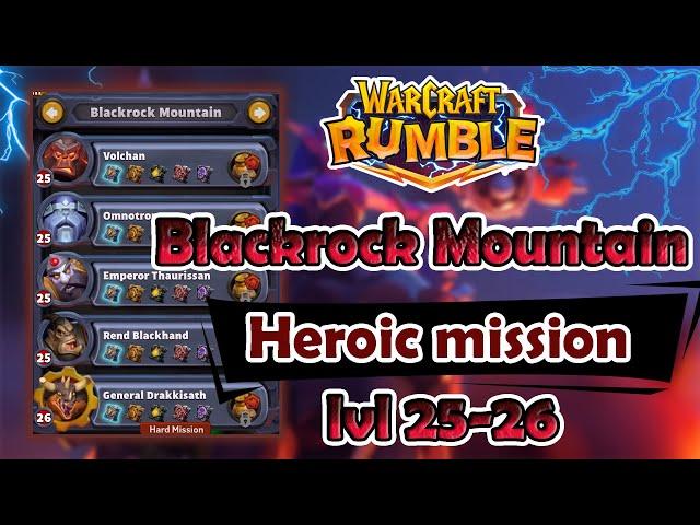 Blackrock Mountain [Heroic mission] lvl 25-26 **ALL 25 KILLS** | Warcraft Rumble