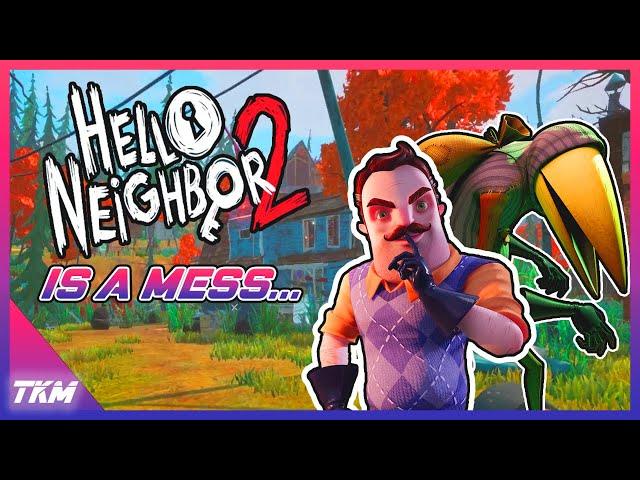 HELLO NEIGHBOR 2 ALPHA IS A MESS