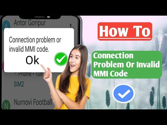 How To Fix Connection Problem Or Invalid MMI Code (2024) | Connection Problem Solved