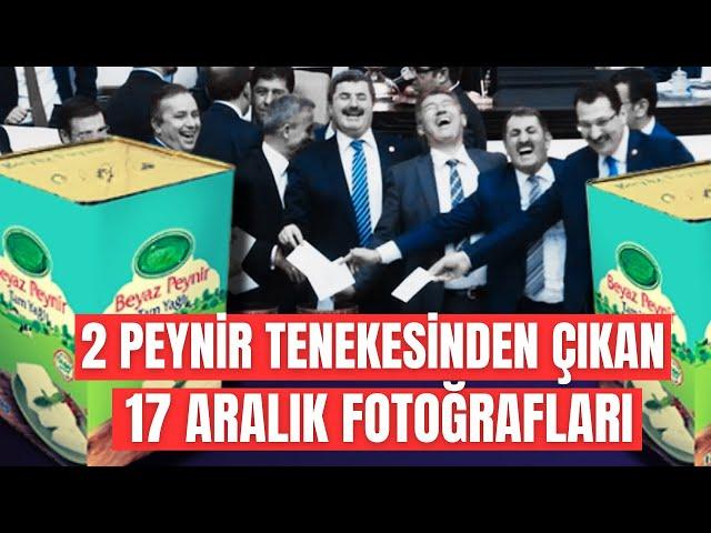 Cezaevindeki iki peynir tenekesinden çıkan 17 Aralık