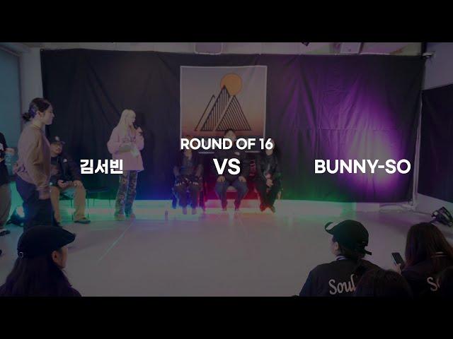 SOUTH PEAK VOL.2 / 1:1 OPEN STYLE BATTLE ROUND OF 16  /  김서빈 VS BUNNY-$O