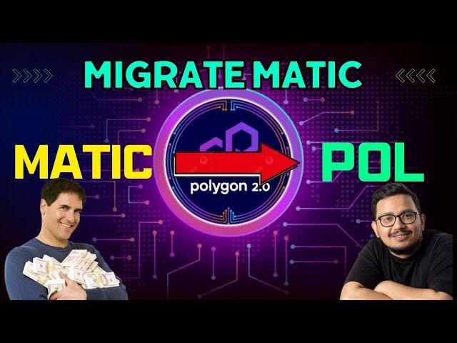 How to migrate MATIC token to POL? Polygon 2.0 ditches MATIC for POL crypto