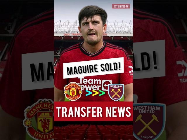  HARRY MAGUIRE to WEST HAM | EXCLUSIVE UPDATE ️ | Manchester United Transfer News