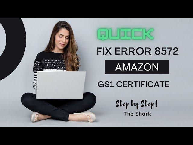 Fix Error 8572 on Amazon - Step by Step