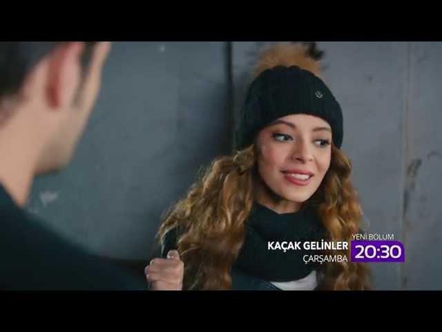 Kaçak Gelinler 19.Bölüm 2.Fragman