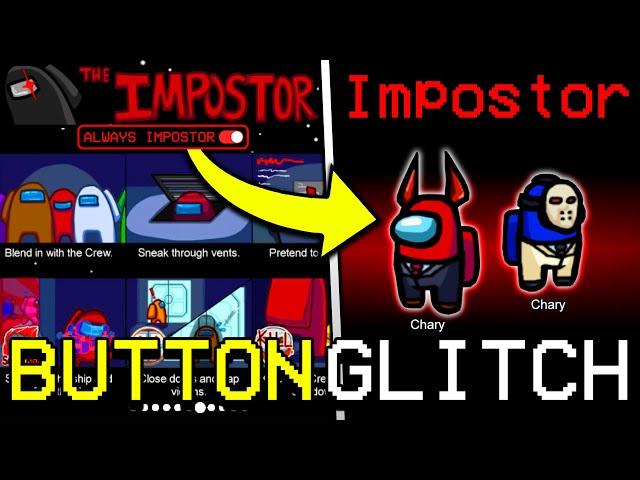 SECRET GLITCH BUTTON TO GET IMPOSTER EVERY TIME IN AMONG US! HOW TO BECOME IMPOSTER IN AMONG US