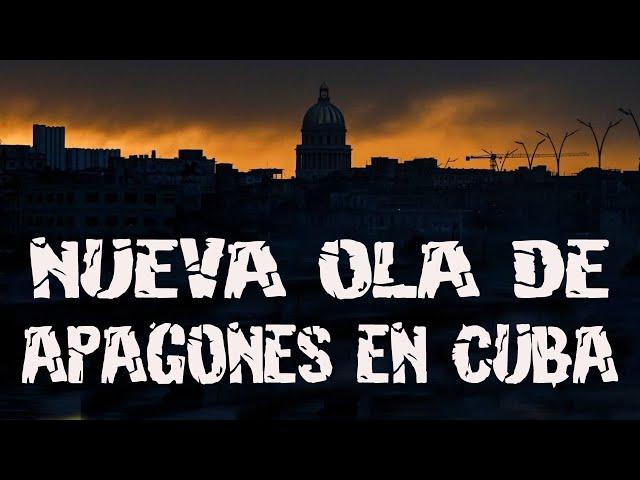  Nueva Ola de Apagones en Cuba