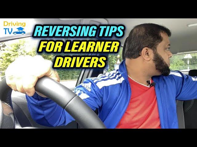 REVERSING TIPS FOR LEARNER DRIVERS: Reversing Driving Lesson For Beginners!