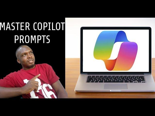 Mastering Copilot Prompts: Get the Best from Microsoft Copilot