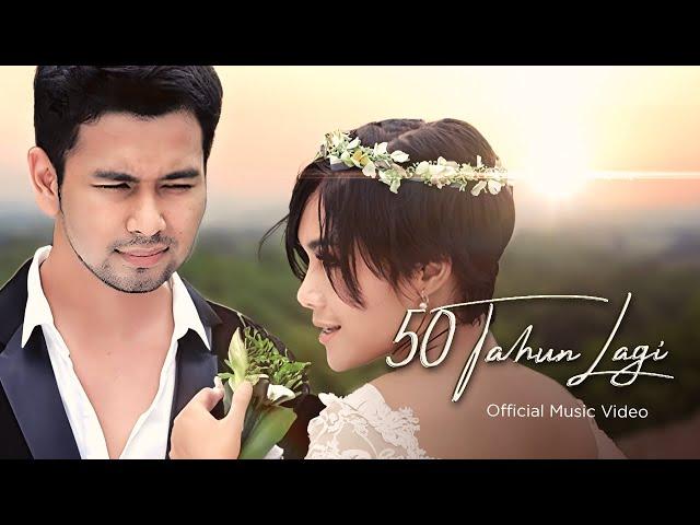 Yuni & Raffi - 50 Tahun Lagi (Official Music Video)