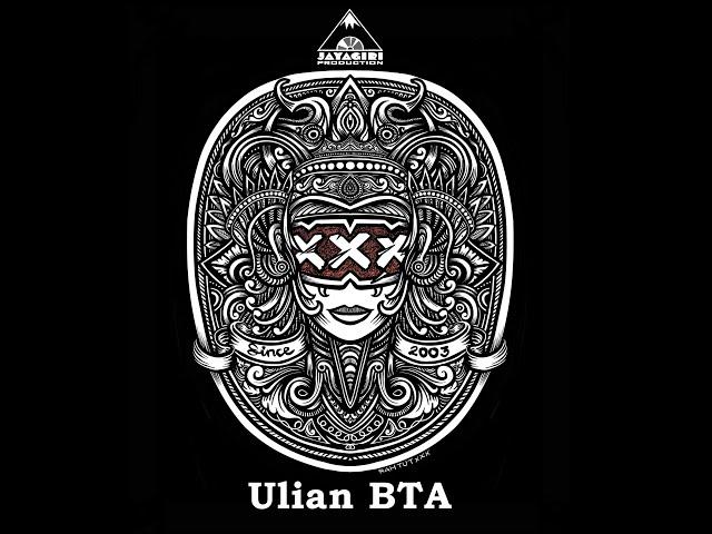 XXX Bali - Teaser Album Ulian BTA