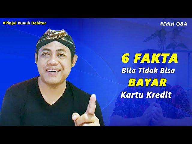 6 Fakta Akibat Bila Tidak Bisa Bayar Kartu Kredit