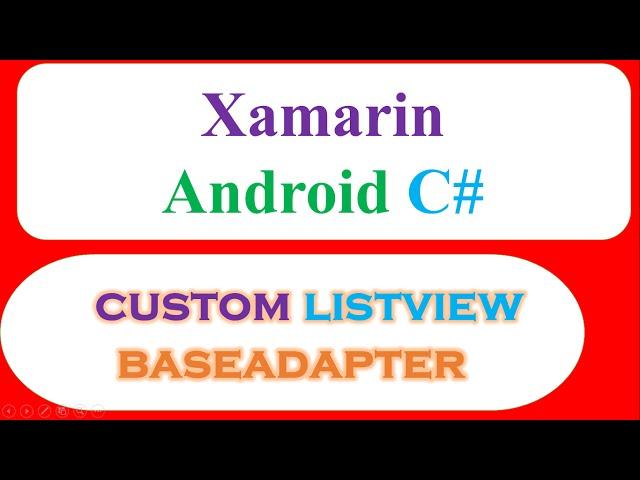 C# Xamarin Android ListView Ep.05 : Custom - Images,Text, ItemClick [BaseAdapter]