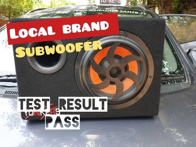 Local brand subwoofer test result pass