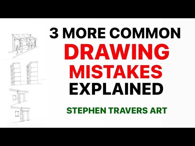 3 More Common Drawing Mistakes Explained   Make Your Drawing More Realistic