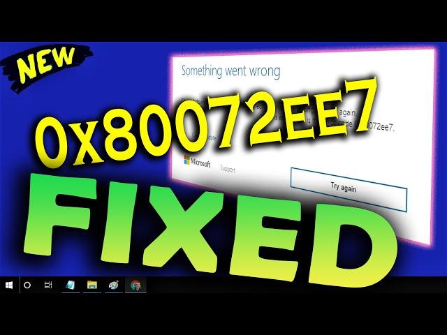 How to Fix Error 0x80072ee7 in Windows 10 \ 8 \ 7