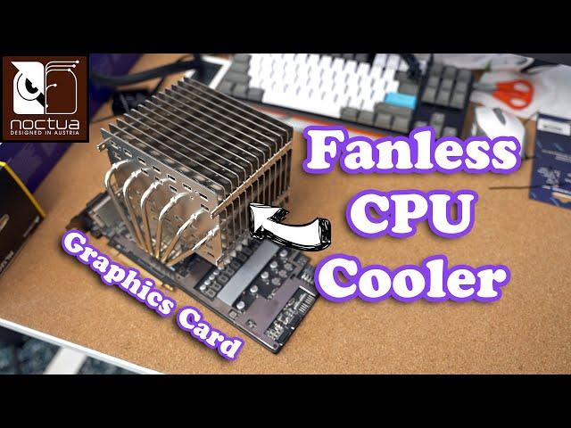 I Do Naughty Things With Noctua's New Passive CPU Cooler...