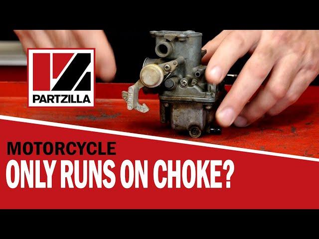 Why Your Motorcycle Only Runs On Choke  | Dirt Bike Dies When Choke Is Off | Partzilla.com