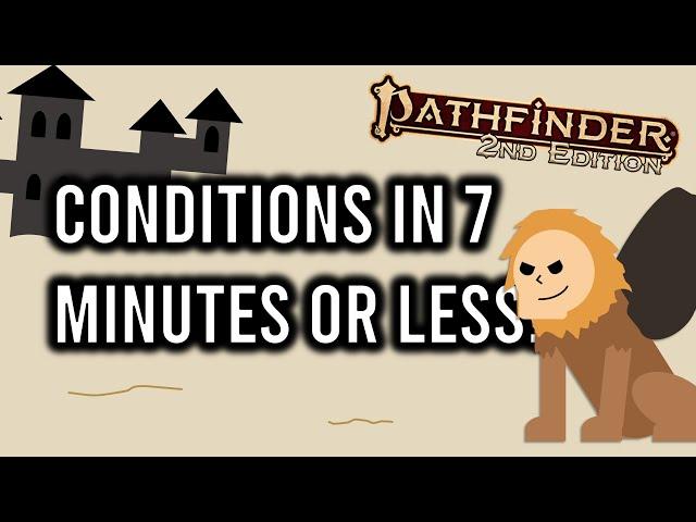 Pathfinder 2e Conditions in 7 Minutes or Less