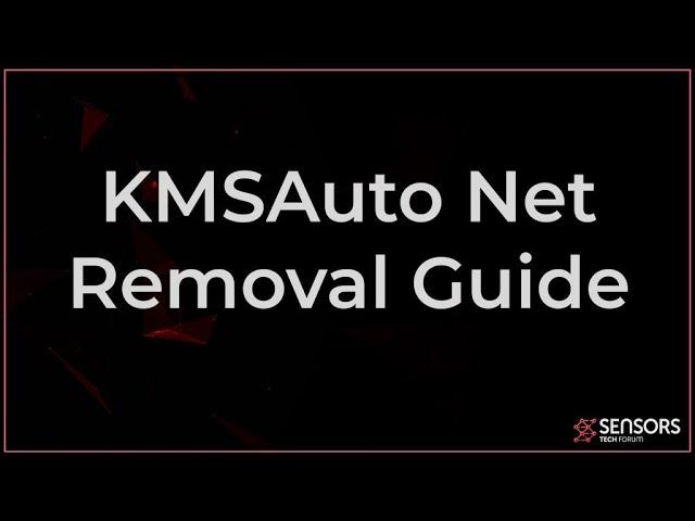 KMSAuto Net Removal Guide [Free Fix 2022]