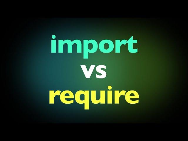 Import vs Require: The Biggest JavaScript Divide