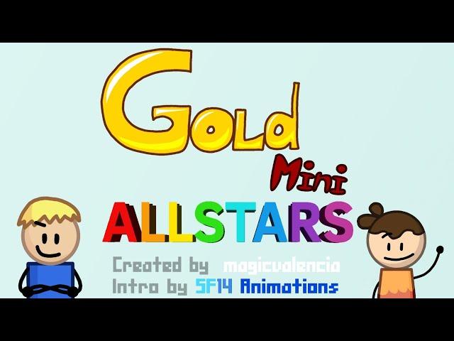 Gold Mini All-Stars - Intro