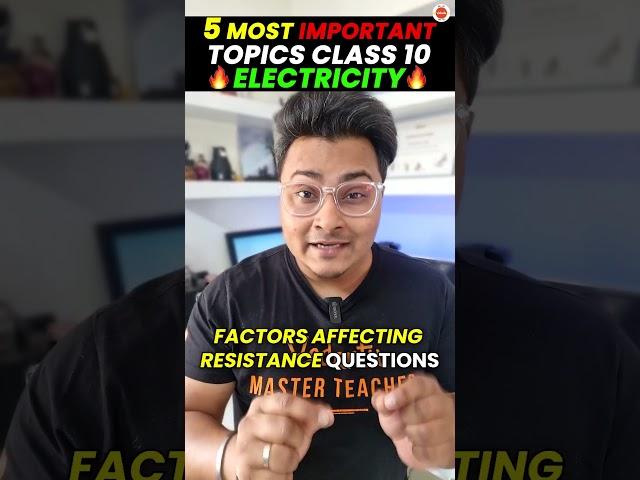 5 MOST IMPORTANT TOPICS of Electricity Class 10| CBSE 10th Science #PhysicsClass10 #Cbse2024