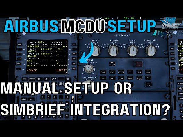 Airbus A320 MCDU Setup Manual Setup and Simbrief