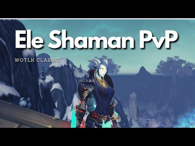 This is what you can do as Ele shaman | Ele Shaman WOTLK PvP