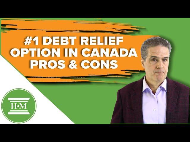 Pros and Cons of Filing a Consumer Proposal - Debt Relief 101