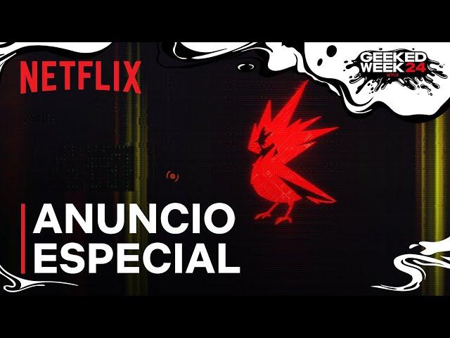 Netflix x CDPR x Cyberpunk | Anuncio especial | Netflix