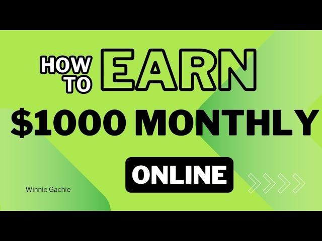 How to Earn $1000+ Monthly With Online Writing