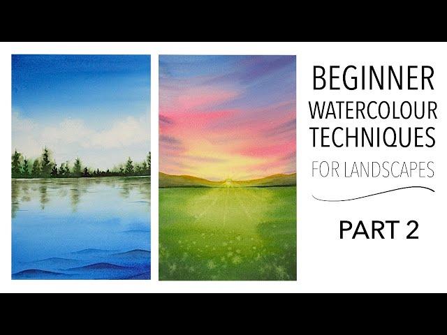 Beginner Watercolour Techniques Part 2 - Layering, Wet On Dry & Blending