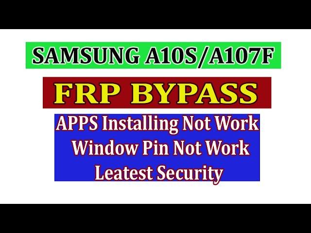 Samsung A10s/A107F/U7/Android Version 10 FRP Bypass/App Not Install Fixed||rao gsm||