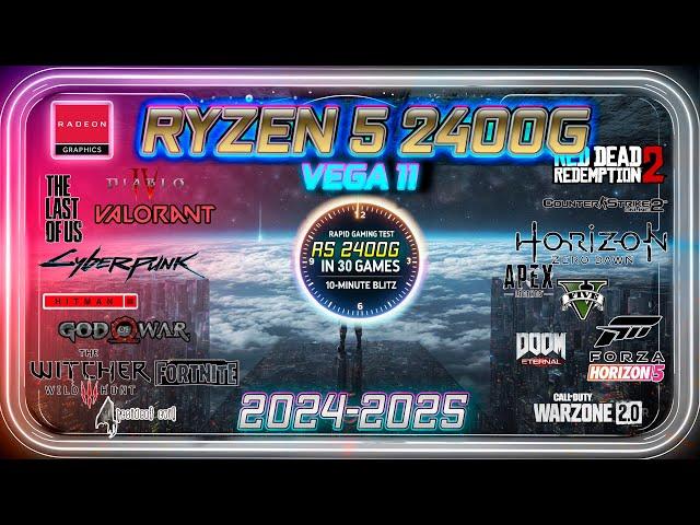 VEGA 11 in 15 GAMES (Ryzen 5 2400G) in 2024