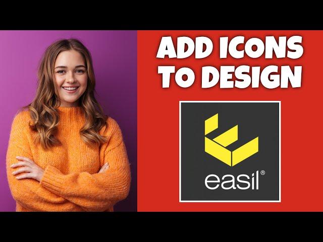 How To Add Icons To A Design On Easil | Step By Step Guide - Easil Tutorial