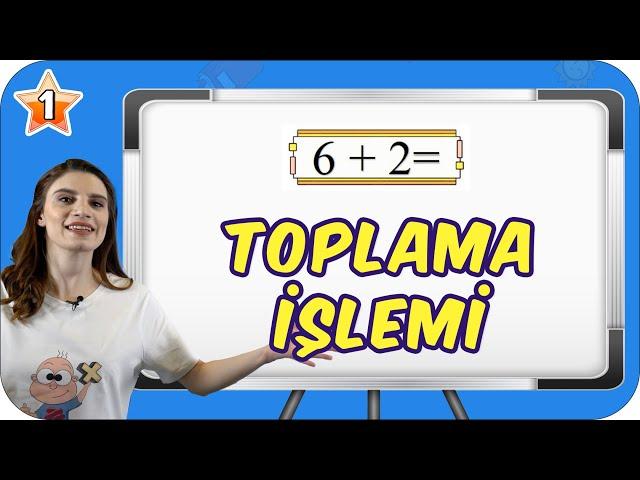 Toplama İşlemi / Eğlenirken Öğrenelim ‍ 1.Sınıf Matematik