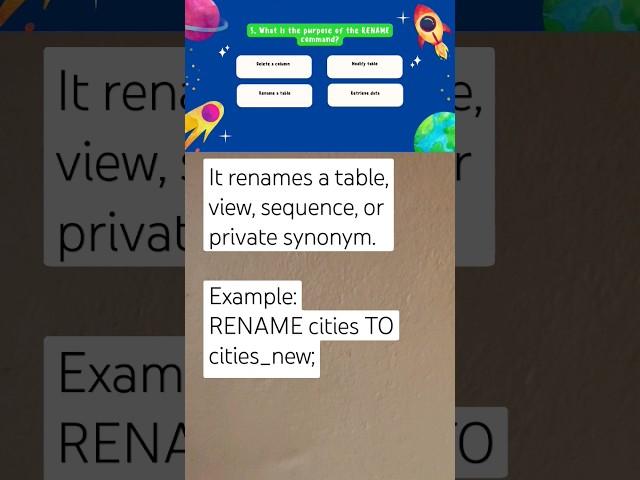 What is the purpose of the RENAME command? #database #quiz