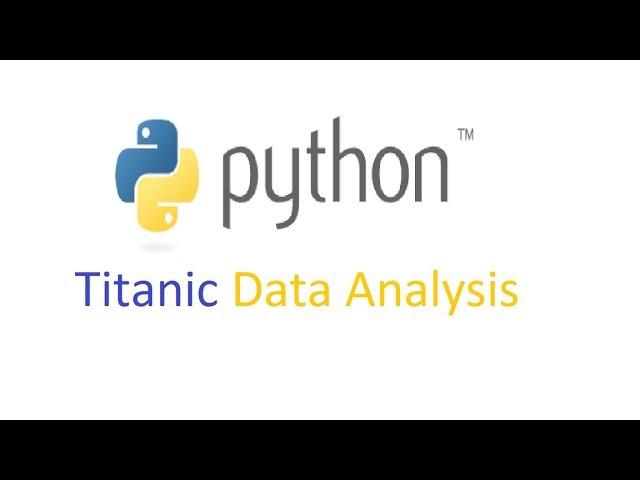 Analyzing Titanic Dataset In Python