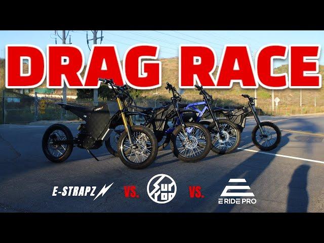 72v ELECTRIC BIKE DRAG RACE | E- STARPZ SB STORM VS ERIDE PRO VS SURRON