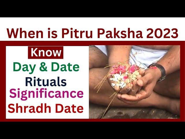 When is Pitru Paksha 2023 | Shradh 2023 Rituals | Shradh Tithi | Shradh 2023 Start date and End date