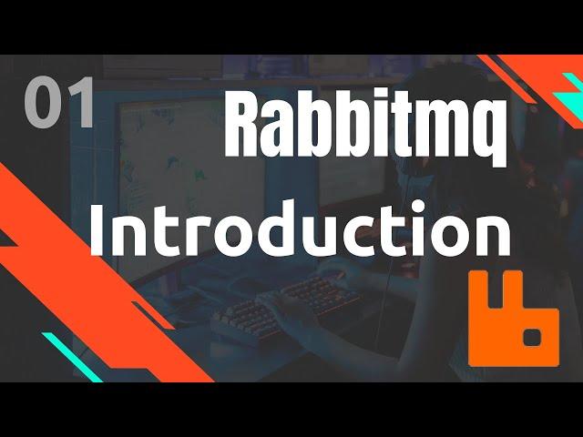 RABBITMQ - 01. Introduction