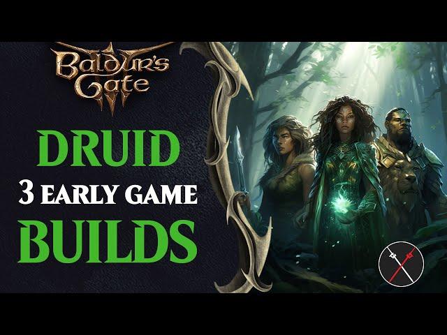 Baldur's Gate 3 Druid Build Guide - Early Game Druid Builds (Including Multiclassing)